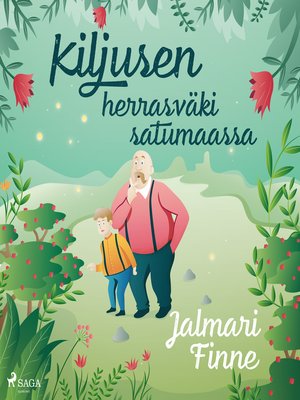 cover image of Kiljusen herrasväki satumaassa